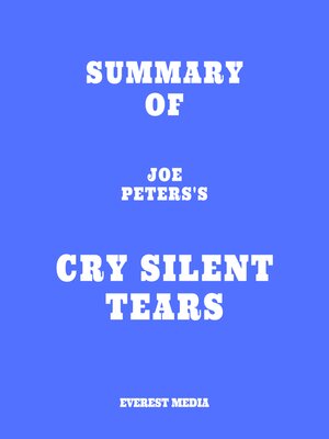 cover image of Summary of Joe Peters's Cry Silent Tears